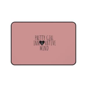 Pretty Girl Innovative Mind Desk Mat — Pink Motivational Office Mousepad